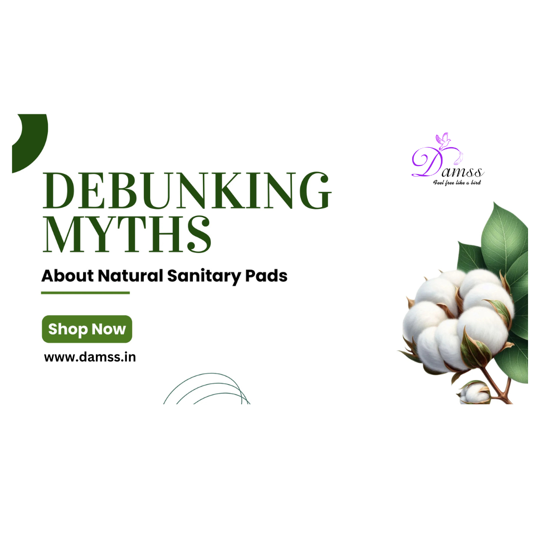 Debunking myths about sanitary pads